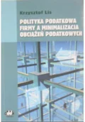 Zarządzanie - Polityka podatkowa firmy a minimalizacja obciążeń podatkowych - miniaturka - grafika 1
