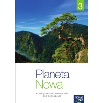 Nowa Era Planeta Nowa 3 Podręcznik. Klasa 3 Gimnazjum Geografia - Mariusz Szubert - Podręczniki dla gimnazjum - miniaturka - grafika 1