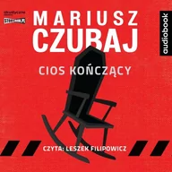 Audiobooki - kryminał, sensacja, thriller - StoryBox Cios kończący. Audiobook Mariusz Czubaj - miniaturka - grafika 1