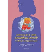 Rozwój osobisty - Zatroszcz się o swoje wewnętrzne dziecko i odkryj swój potencjał - miniaturka - grafika 1