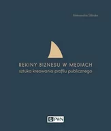 Biznes - Rekiny biznesu w mediach - Aleksandra Ślifirska - miniaturka - grafika 1