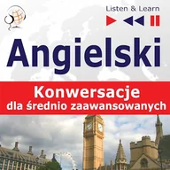 Audiobooki do nauki języków - Angielski na mp3 Konwersacje dla średnio zaawansowanych Dorota Guzik - miniaturka - grafika 1