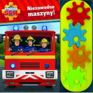 Książki edukacyjne - OLESIEJUK Strażak Sam Niezawodne maszyny! praca zbiorowa - miniaturka - grafika 1