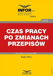 Czas pracy po zmianach przepisów - E-booki - prawo - miniaturka - grafika 1