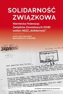 Historia świata - Solidarność związkowa - miniaturka - grafika 1