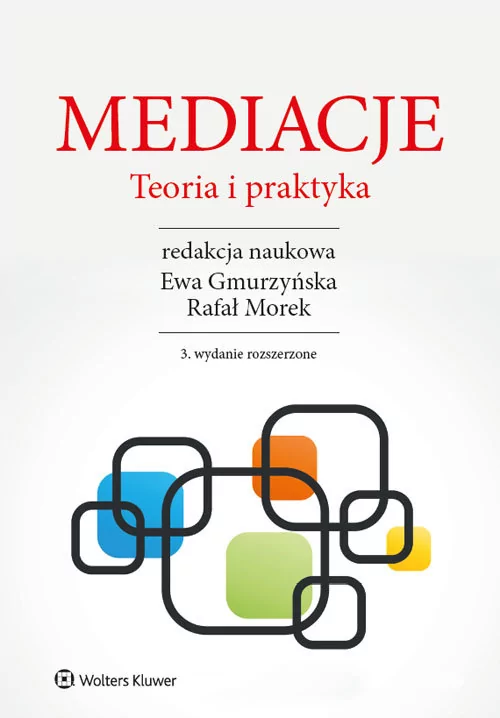 Gmurzyńska Ewa, Waszkiewicz Paweł, Morek Rafał, Ro Mediacje. Teoria i praktyka