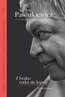 Wywiady, wspomnienia - Z braku rodzi się lepsze... - miniaturka - grafika 1