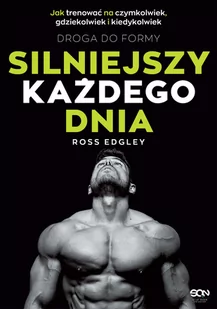 Silniejszy każdego dnia. Droga do formy - Sport i wypoczynek - miniaturka - grafika 1