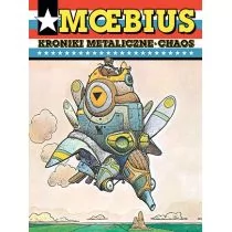 Kroniki metaliczne. Chaos. Moebius - Komiksy dla dorosłych - miniaturka - grafika 2
