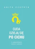 Historia świata - Cuda dzieją się po cichu. O jasnogórskich cudach i łaskach - miniaturka - grafika 1