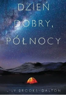 Czarna Owca Dzień dobry, północy - LILY BROOKS-DALTON - Powieści - miniaturka - grafika 2