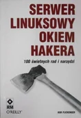 Systemy operacyjne i oprogramowanie - SERWER LINUKSOWY OKIEM HAKERA - miniaturka - grafika 1