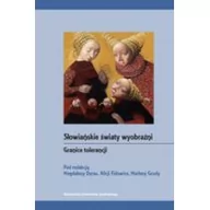 Kulturoznawstwo i antropologia - Wydawnictwo Uniwersytetu Jagiellońskiego Słowiańskie światy wyobraźni. Granice tolerancji Magdalena Dyras, Alicja Fidowicz, Marlena Gruda - miniaturka - grafika 1