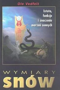 Eneteia Vedfelt Ole Wymiary snów - Felietony i reportaże - miniaturka - grafika 1