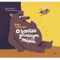 Bajka wybierajka O bardzo głodnym misiu Maciej Jasiński - Baśnie, bajki, legendy - miniaturka - grafika 1