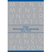 Felietony i reportaże - Wydawnictwa Uniwersytetu Warszawskiego Dzieje Uniwersytetu Warszawskiego 18161915 - Wydawnictwo Uniwersytetu Warszawskiego - miniaturka - grafika 1