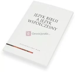 Język Biblii a język współczesny - książka - Religia i religioznawstwo - miniaturka - grafika 1