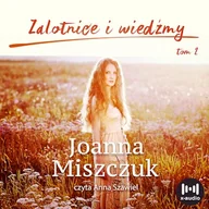 Audiobooki - literatura popularnonaukowa - Zalotnice i wiedźmy Joanna Miszczuk - miniaturka - grafika 1