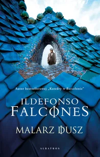 Ildefonso Falcones Malarz dusz - Proza obcojęzyczna - miniaturka - grafika 5
