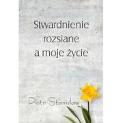 Biografie i autobiografie - Psychoskok Stwardnienie rozsiane a moje życie - dostawa od 3,89 PLN Stanisław Piotr - miniaturka - grafika 1