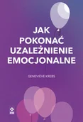 Psychologia - Jak pokonać uzależnienie emocjonalne - Genevieve Krebs - miniaturka - grafika 1
