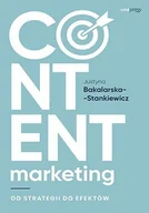 E-booki - biznes i ekonomia - Content marketing. Od strategii do efektów - miniaturka - grafika 1
