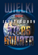 Książki edukacyjne - Wielki ilustrowany atlas świata - Demart - miniaturka - grafika 1