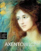 Książki o kulturze i sztuce - Kolekcja ludzie czasy dzieła Tom 45 Axentowicz - miniaturka - grafika 1