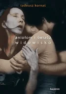 Książki o kulturze i sztuce - Aniołom i światu. Widowisko - miniaturka - grafika 1