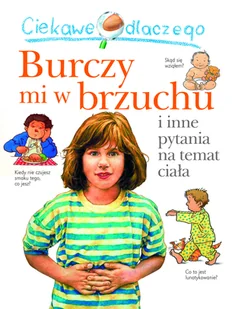 Ciekawe dlaczego burczy mi w brzuchu - Książki edukacyjne - miniaturka - grafika 2