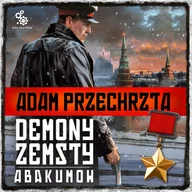 Fantasy - Demony zemsty. Abakumow - Adam Przechrzta - audiobook - miniaturka - grafika 1