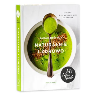 Naturalnie i zdrowo - Diety, zdrowe żywienie - miniaturka - grafika 4
