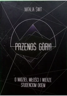 Przenoś góry plus autograf - Religia i religioznawstwo - miniaturka - grafika 1