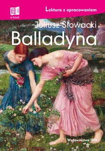 Balladyna Lektura z opracowaniem Nowa - Dramaty - miniaturka - grafika 2