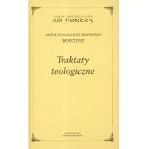 Traktaty teologiczne - Boecjusz Anicjusz Manliusz Sewerynus - Podręczniki dla szkół wyższych - miniaturka - grafika 1