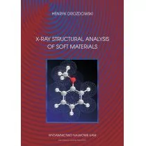 Wydawnictwo Naukowe UAM X-Ray Structural Analysis of Soft Materials