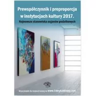 Finanse, księgowość, bankowość - Prewspółczynnik i preproporcja w instytucjach kultury 2017 - miniaturka - grafika 1