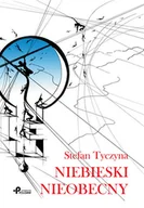 Poezja - Poligraf Niebieski Nieobecny - Stefan Tyczyna - miniaturka - grafika 1