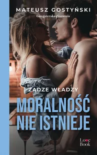 Pascal Moralność nie istnieje. Żądze władzy - Romanse - miniaturka - grafika 1