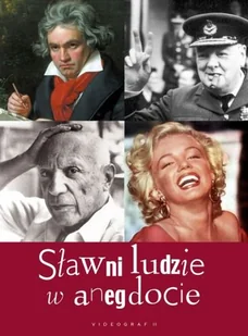 Sławni Ludzie w Anegdocie - Biografie i autobiografie - miniaturka - grafika 1