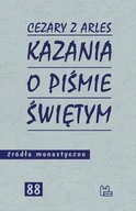 Religia i religioznawstwo - Tyniec Źródła monastyczne. Tom 88. Kazania o Piśmie Świętym I (81-105) Cezary z Arles - miniaturka - grafika 1