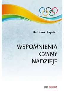 Adam Marszałek Wspomnienia, czyny, nadzieje - Biografie i autobiografie Adam Marszałek Wspomnienia, czyny, nadzieje - Biografie i autobiografie - miniaturka - grafika 2