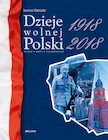 Historia świata - Dzieje wolnej Polski 1918-2018 - miniaturka - grafika 1