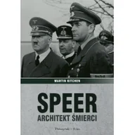 Historia Polski - Prószyński Speer. Architekt śmierci - Martin Kitchen - miniaturka - grafika 1