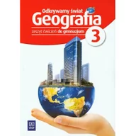 Podręczniki dla gimnazjum - WSiP Odkrywamy świat 3 Zeszyt ćwiczeń. Klasa 3 Gimnazjum Geografia - Marek Więckowski, Krzysztof Zieliński, Olaf Rodowald - miniaturka - grafika 1