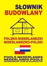 Level Trading Słownik budowlany polsko-niderlandzki, niderlandzko-polski - Somberg Gwenny, Chabier Anna - Pozostałe języki obce - miniaturka - grafika 1