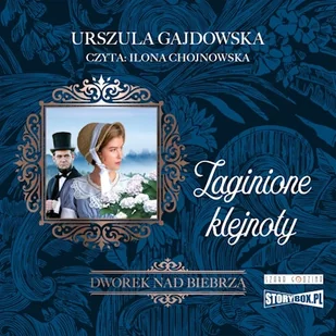 Dworek nad Biebrzą. Tom 1. Zaginione klejnoty Urszula Gajdowska - Audiobooki - historia - miniaturka - grafika 1