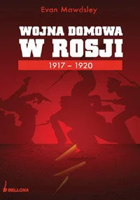 Wojna Domowa w Rosji 1917-1920 - Historia świata - miniaturka - grafika 1