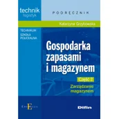 Podręczniki dla liceum - Difin Katarzyna Grzybowska Gospodarka zapasami i magazynem. Część 2. Zarządzanie magazynem - miniaturka - grafika 1