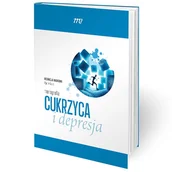 Książki medyczne - Cukrzyca i depresja monografia - Agata Szulc - miniaturka - grafika 1